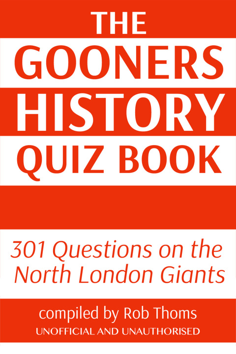 Cover image for book The Gooners History Quiz Book