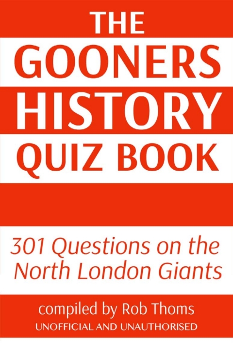 Cover image for book The Gooners History Quiz Book