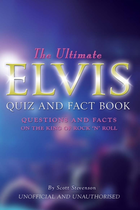 Cover image for book The Ultimate Elvis Quiz and Fact Book