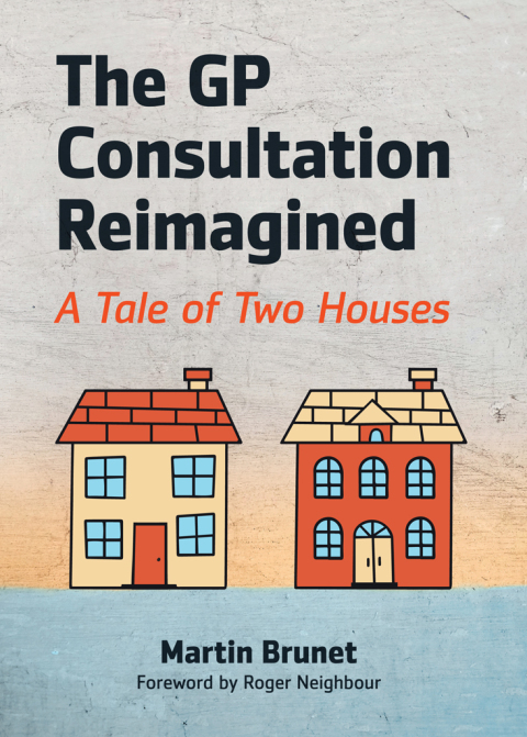 Cover image for book The GP Consultation Reimagined