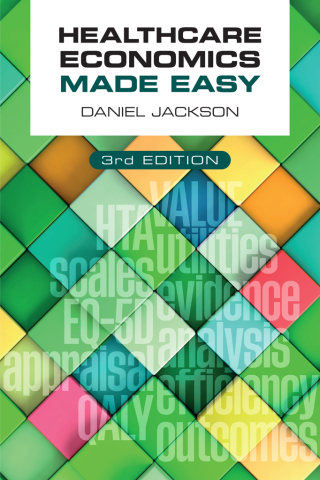 Healthcare Economics Made Easy