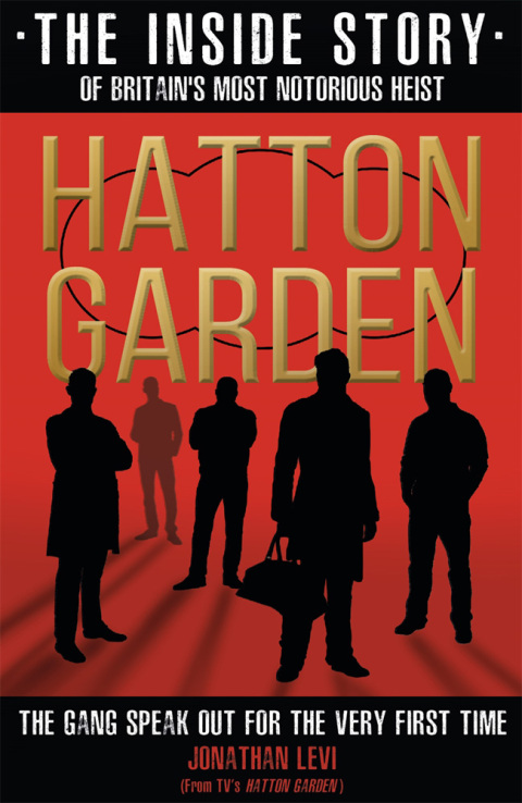 Cover image for book Hatton Garden: The Inside Story