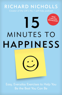 Cover image: 15 Minutes to Happiness 9781788701631