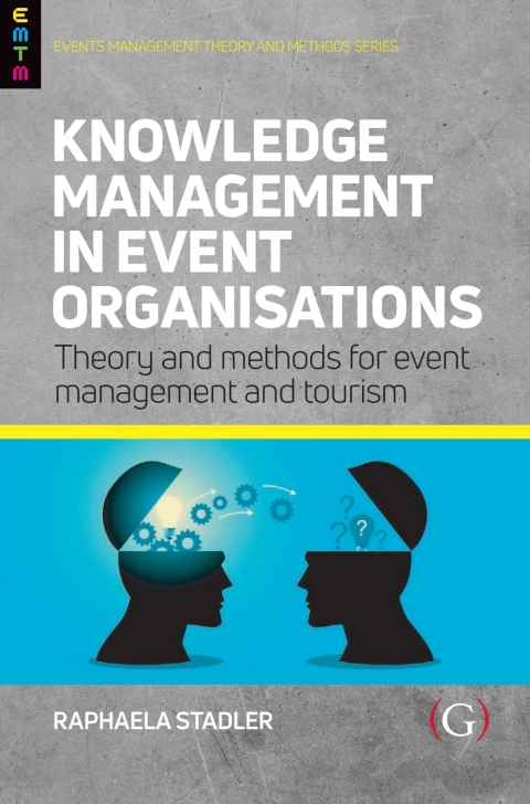 Cover image for book Knowledge Management in Event Organisations
