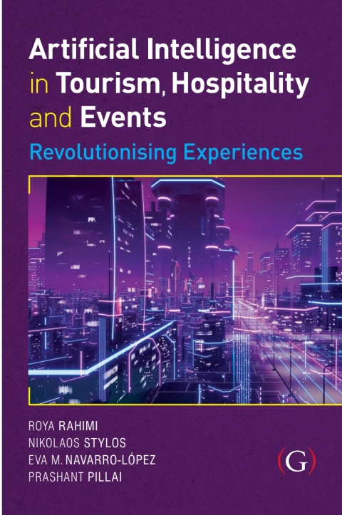 Cover image for book Artificial Intelligence in Tourism, Hospitality and Events: Revolutionising Experiences