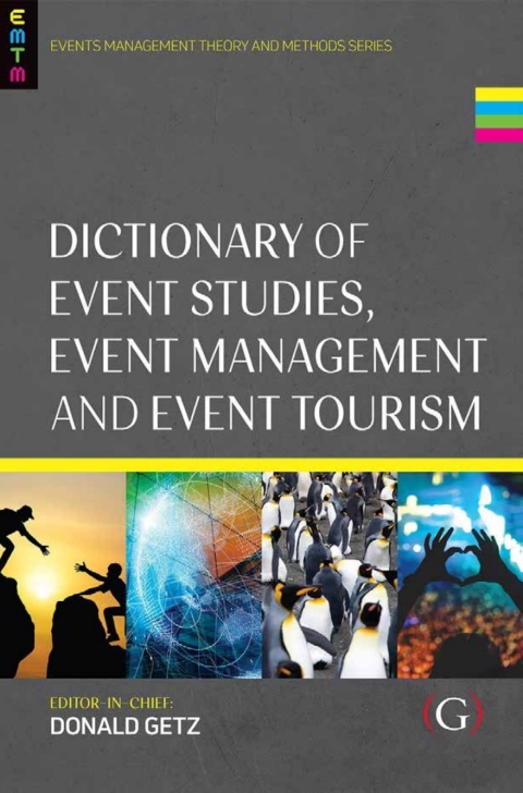 Cover image for book Dictionary of Event Studies, Event Management and Event Tourism