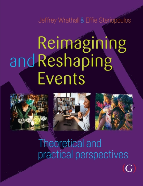 Cover image for book Reimagining and Reshaping Events: Theoretical and practical perspectives