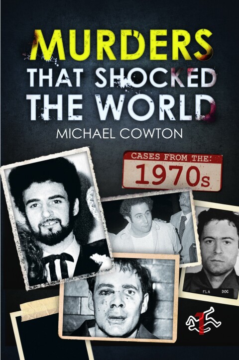 Cover image for book Murders That Shocked the World - 70s