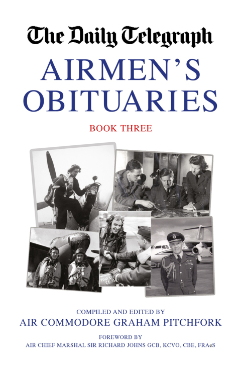 Cover image for book The Daily Telegraph Airmen's Obituaries Book Three