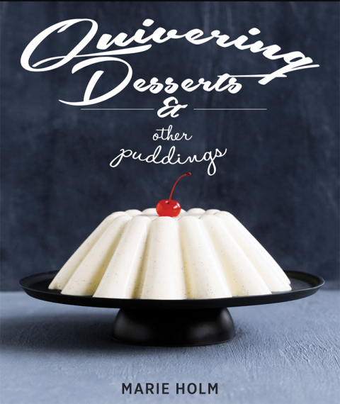 Cover image for book Quivering Desserts & Other Puddings