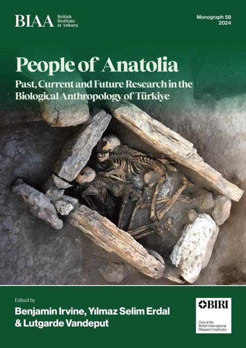 Cover image for book People of Anatolia: Past, Current and Future Research in the Biological Anthropology of Türkiye