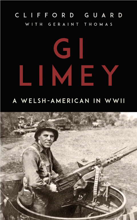 Cover image for book GI Limey: A Welsh-American in WWII