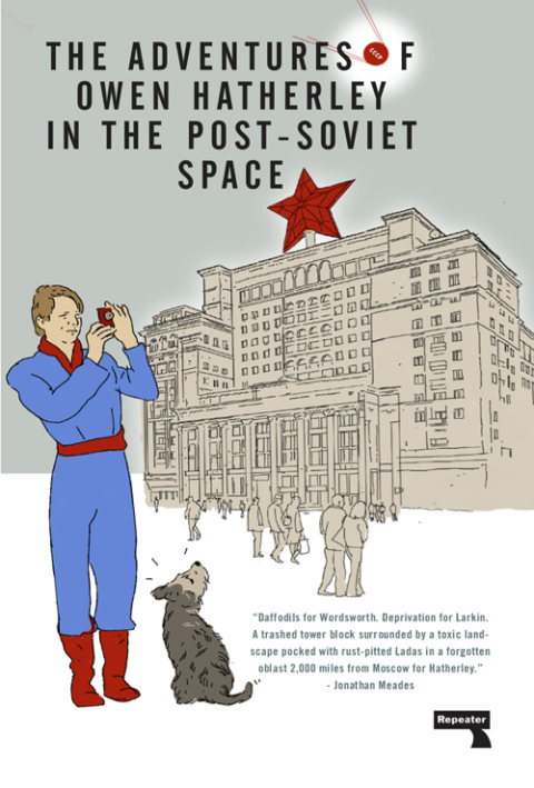 Cover image for book The Adventures of Owen Hatherley In The Post-Soviet Space
