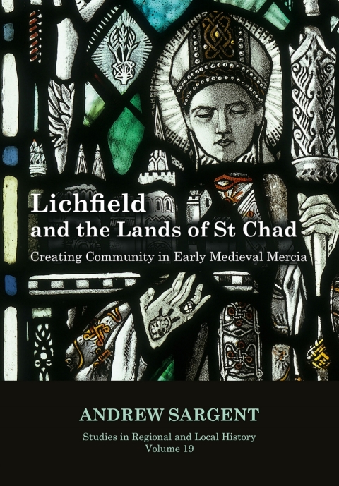 Cover image for book Lichfield and the Lands of St Chad
