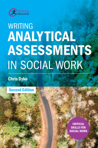 صورة الغلاف: Writing Analytical Assessments in Social Work 2nd edition 9781912508327