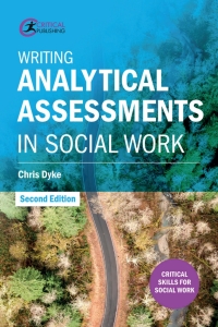 Omslagafbeelding: Writing Analytical Assessments in Social Work 2nd edition 9781912508327