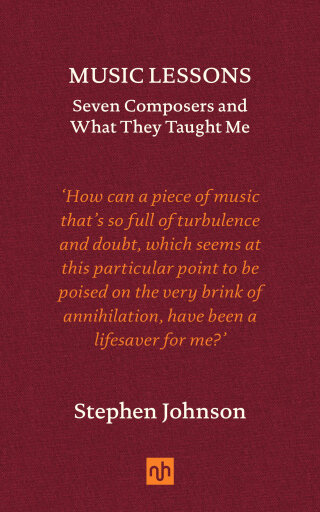 Music Lessons: Seven Composers and What They Taught Me