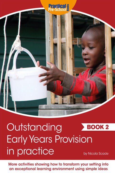 Cover image for book Outstanding Early Years Provision in Practice - Book 2