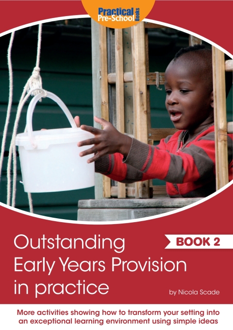 Cover image for book Outstanding Early Years Provision in Practice - Book 2