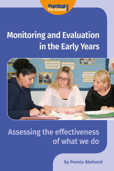 Cover image for book Monitoring and Evaluation in the Early Years
