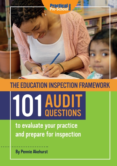 Cover image for book The Education Inspection Framework - 101 Audit Questions