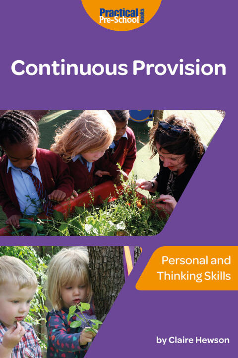 Continuous Provision - Personal and Thinking Skills 