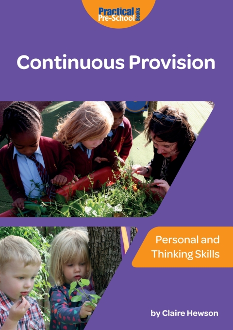 Continuous Provision - Personal and Thinking Skills 
