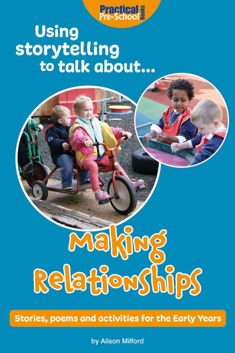 Cover image for book Using Storytelling to Talk About... Making Relationships