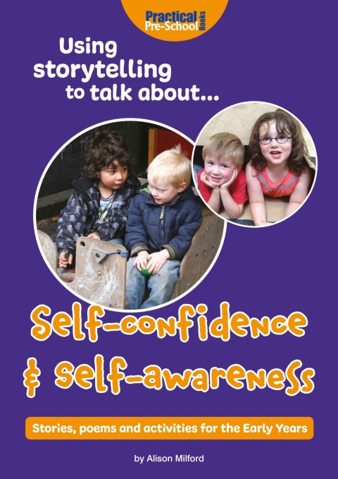 Cover image for book Using Storytelling to Talk About... Self-Confidence and Self-Awareness