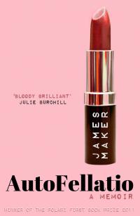 Cover image: AutoFellatio 9780995534650