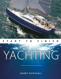 Cover image: Yachting Start to Finish 9781912177271