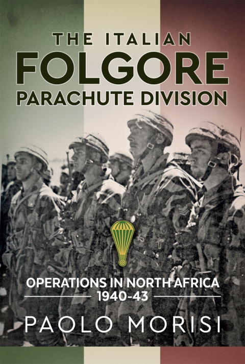 Cover image for book The Italian Folgore Parachute Division