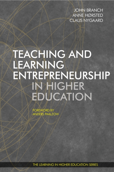 Teaching and Learning Entrepreneurship in Higher Education 