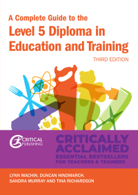 Cover image: A Complete Guide to the Level 5 Diploma in Education and Training 3rd edition 9781913063375