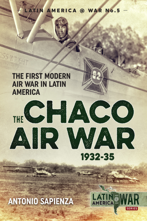 Cover image for book The Chaco Air War 1932-35