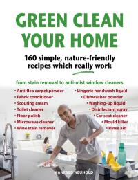Cover image: Green Clean Your Home 9781913159177