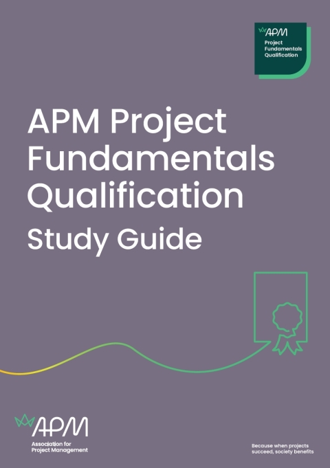 Cover image for book APM Project Fundamentals Qualification (PFQ) Study Guide