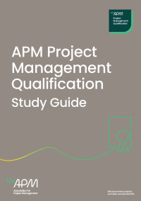 Cover image: APM Project Management Qualification Study Guide 1st edition 9781913305062