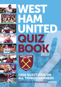 Cover image: West Ham United Quiz Book 2 9781912692910