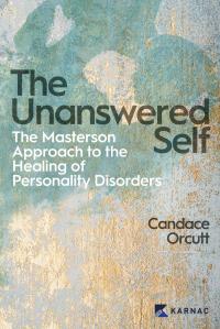 Cover image: The Unanswered Self 9781913494322