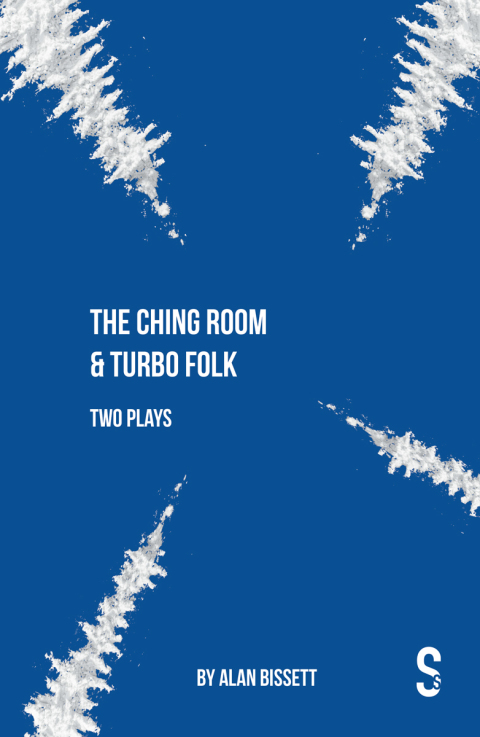 The Ching Room \u0026 Turbo Folk: Two Plays by Alan Bissett 