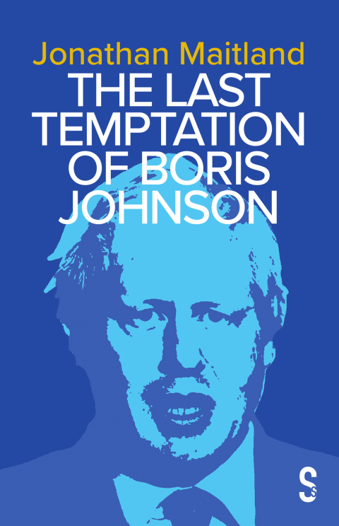 The Last Temptation of Boris Johnson 