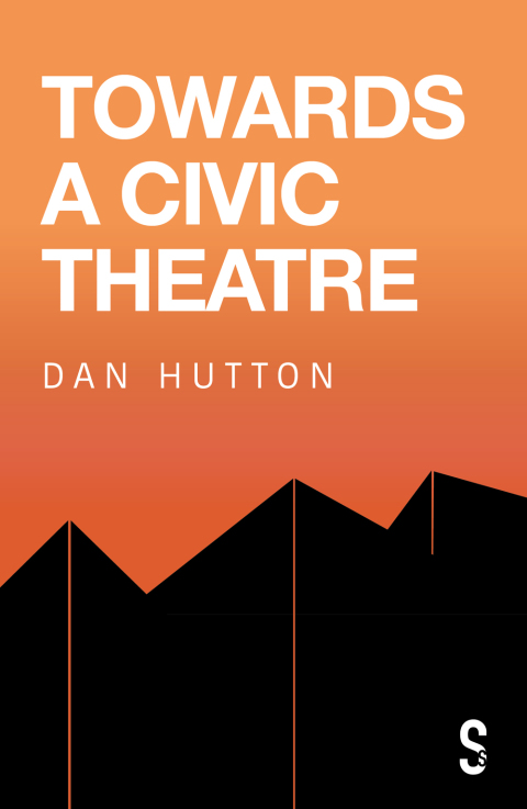 Towards a Civic Theatre 