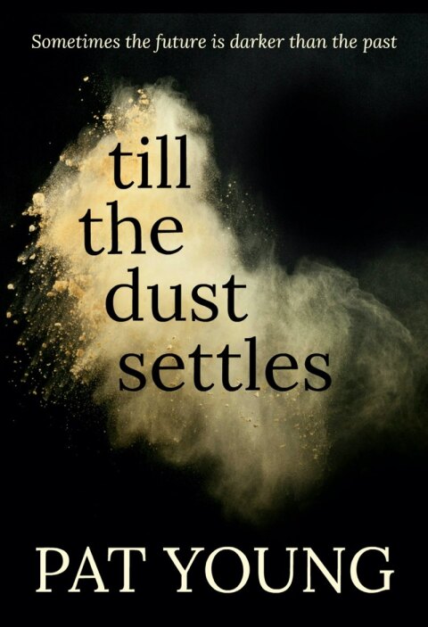 Cover image for book Till the Dust Settles