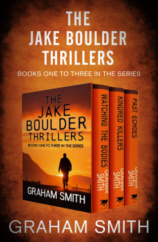 The Jake Boulder Thrillers Books One to Three