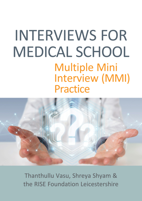 Cover image for book INTERVIEWS FOR MEDICAL SCHOOL: Multiple Mini Interview (MMI) Practice