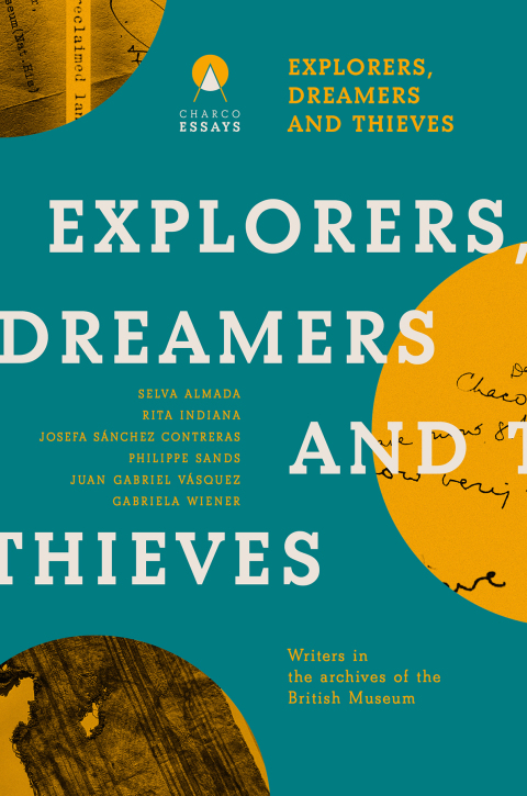 Cover image for book Explorers Dreamers and Thieves
