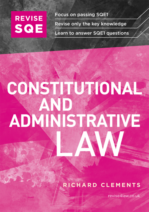 Cover image for book Revise SQE Constitutional and Administrative Law