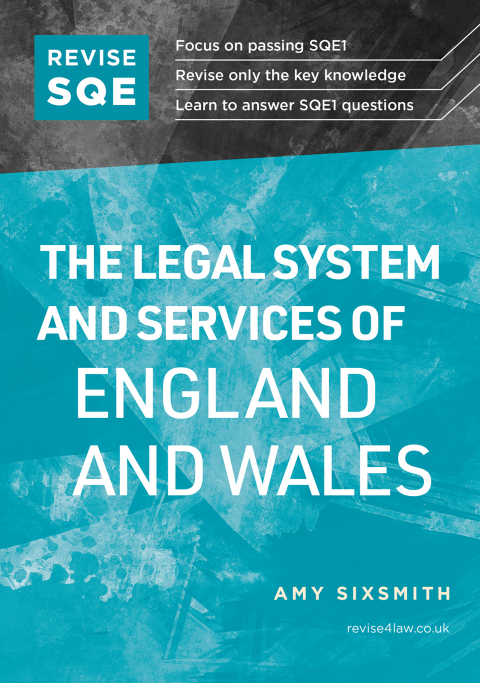 Cover image for book Revise SQE The Legal System and Services of England and Wales