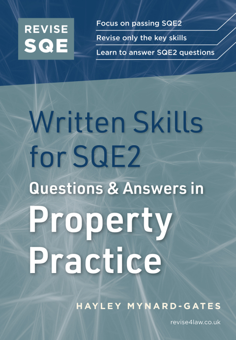 Cover image for book Revise SQE Written Skills for SQE2: Questions & Answers in Property Practice